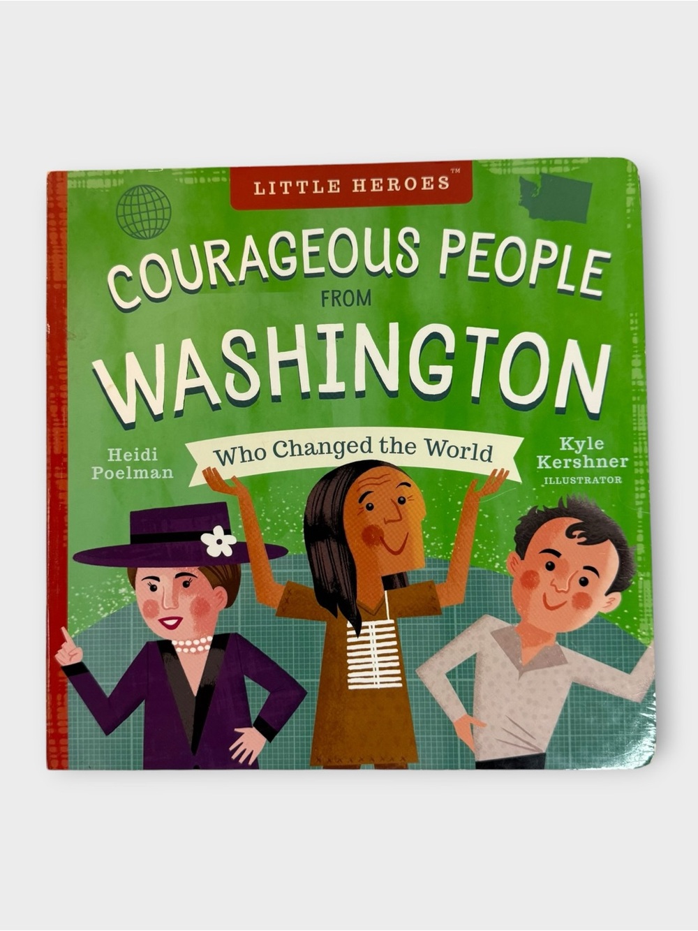 Little Heroes: Courageous People from Washington Board Book Heidi Poelman (2019)